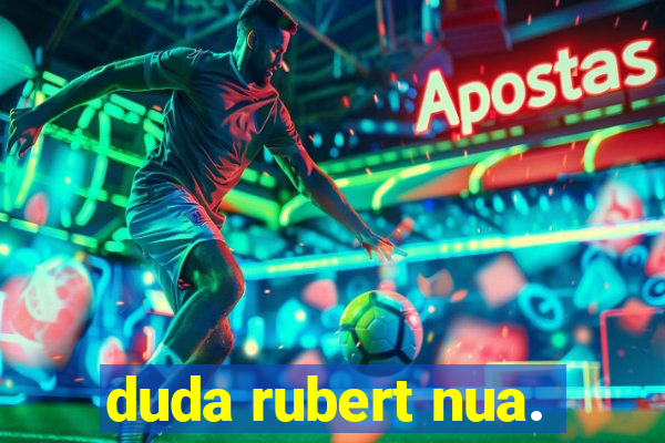 duda rubert nua.